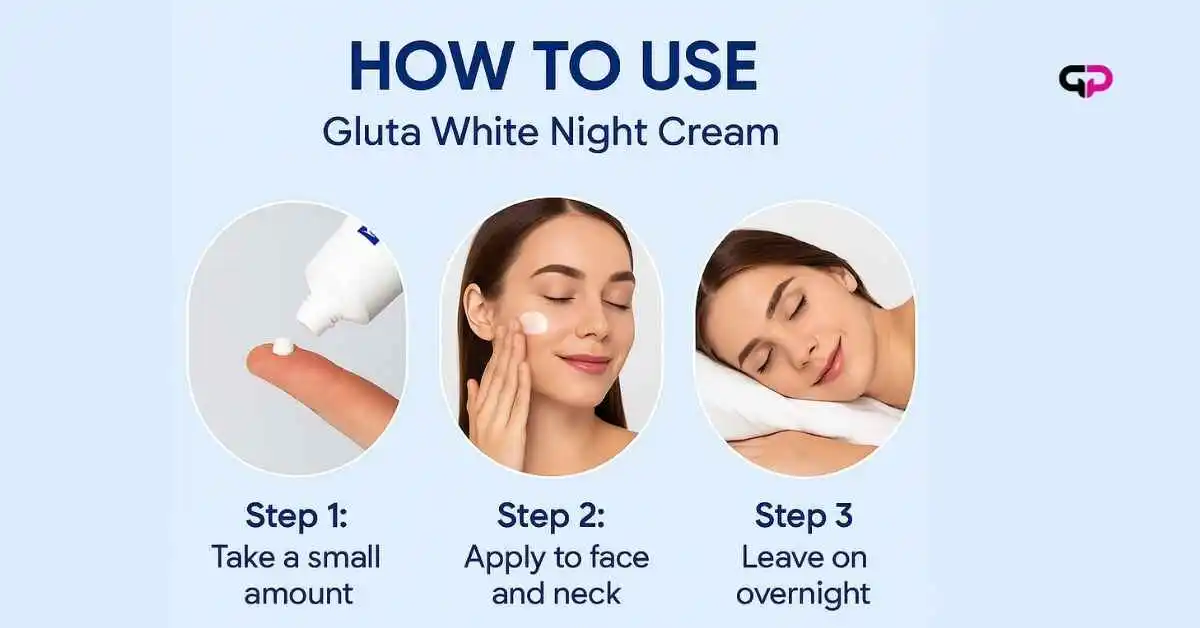HowtouseGlutawhitenightcreamtube