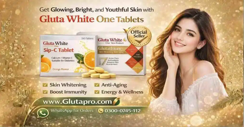 Buy Gluta White original tablets in Paksitan 2026