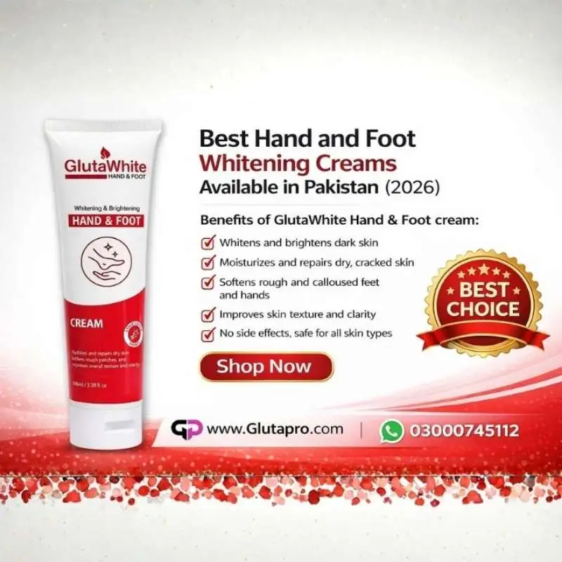 Benefits of Gluta White Hand and foot cream Benefits of Gluta White Hand and foot cream