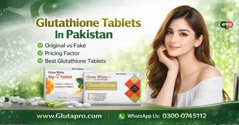 Glutathione Tablets in Pakistan