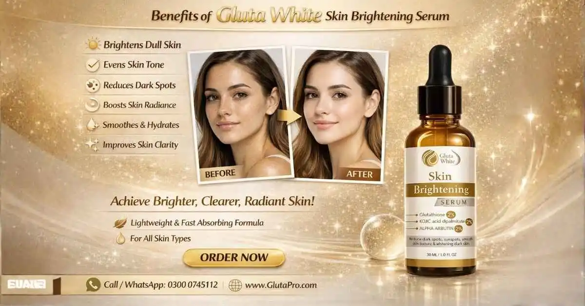 Benefits of Gluta White Whitening Serum in pakistan